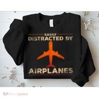 Easily Distracted By Airplanes Airplane Lover Aviation Sweatshirt thumb 2