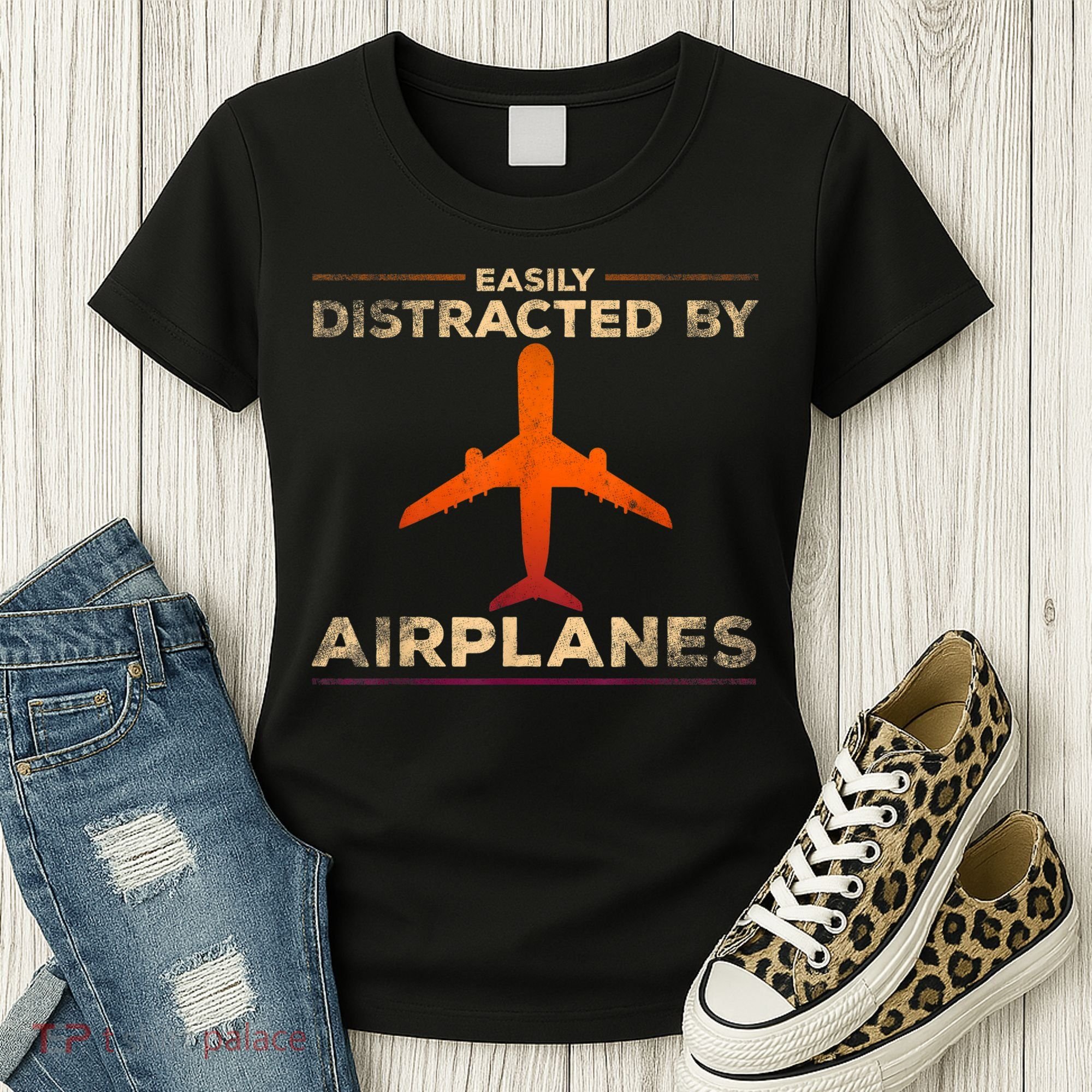 Easily Distracted By Airplanes Airplane Lover Aviation Women's T-Shirt