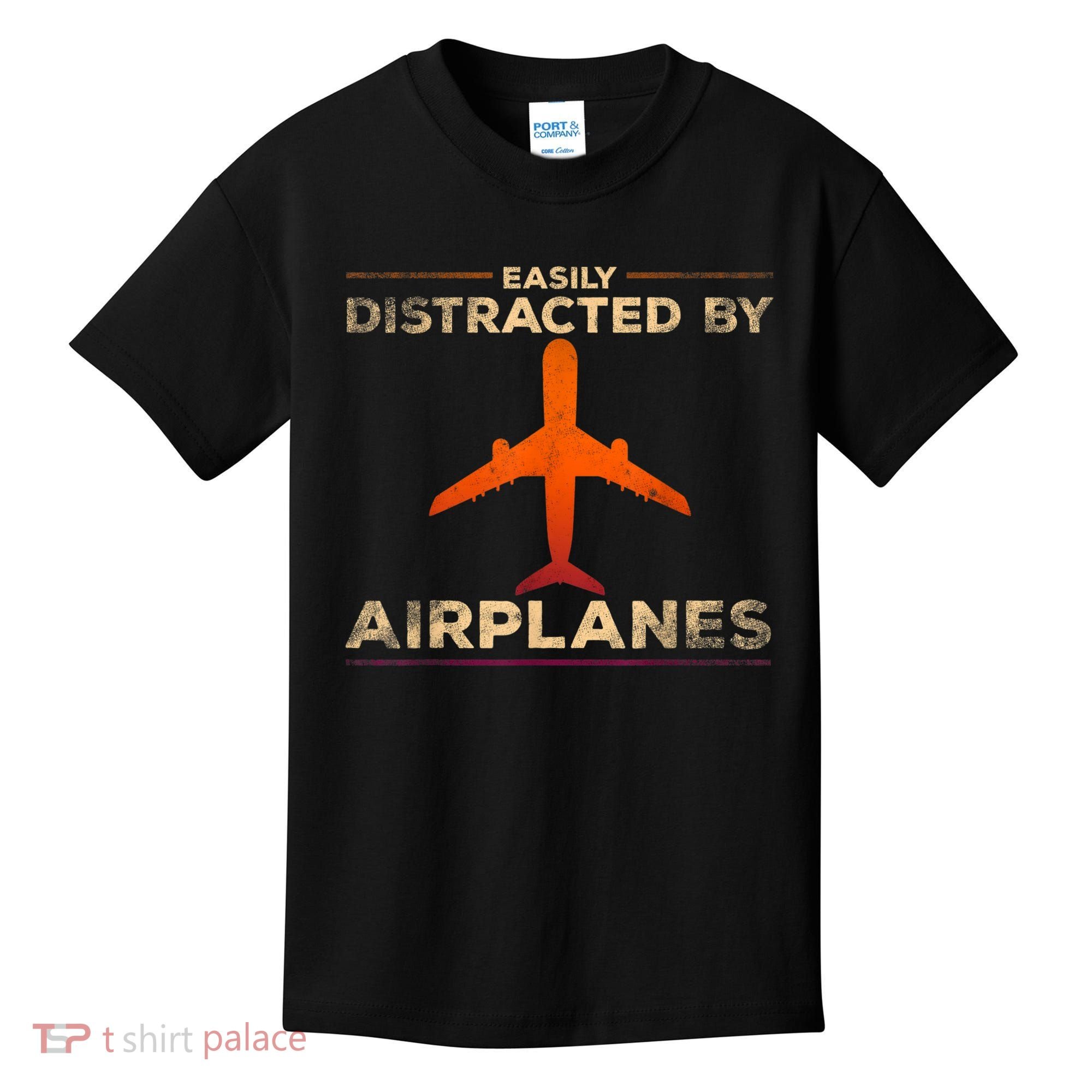 Easily Distracted By Airplanes Airplane Lover Aviation Kids T-Shirt