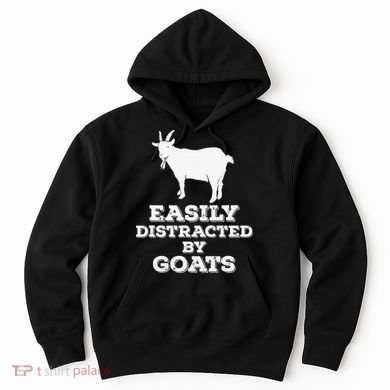EASILY DISTRACTED BY GOATS FUNNY FATHER'S DAY GIFT Hoodie