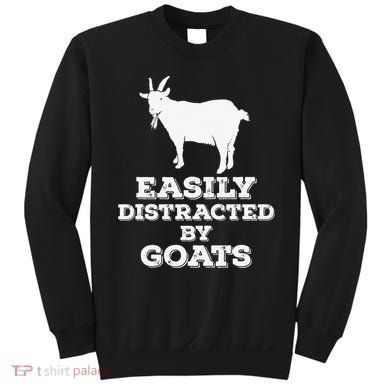 EASILY DISTRACTED BY GOATS FUNNY FATHER'S DAY GIFT Sweatshirt