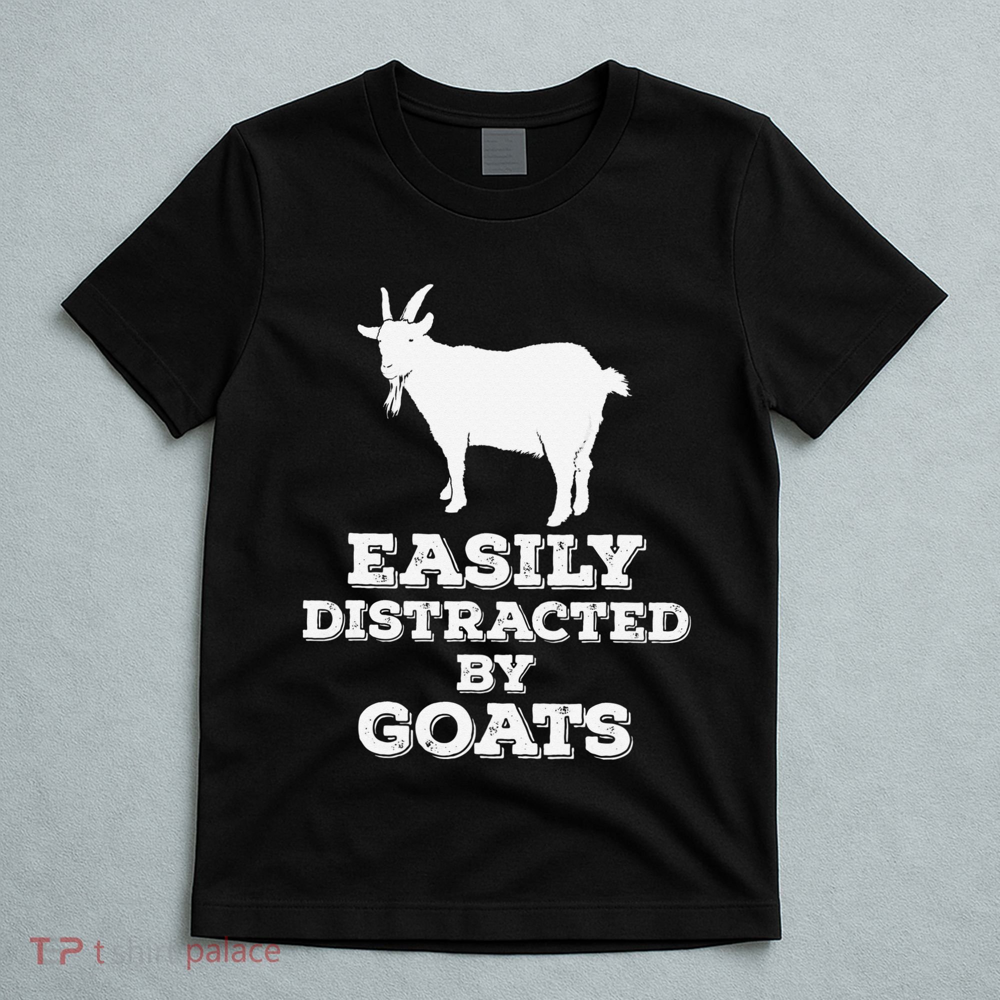 EASILY DISTRACTED BY GOATS FUNNY FATHER'S DAY GIFT T-Shirt