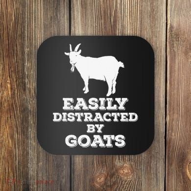 EASILY DISTRACTED BY GOATS FUNNY FATHER'S DAY GIFT Coaster