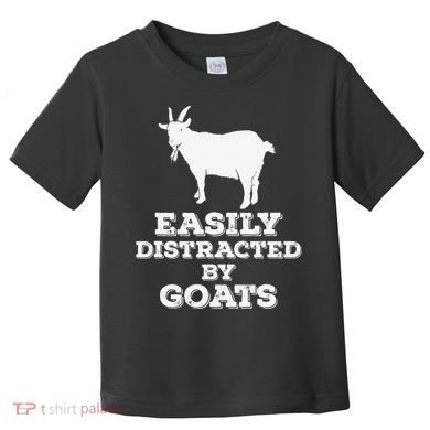 EASILY DISTRACTED BY GOATS FUNNY FATHER'S DAY GIFT Toddler T-Shirt