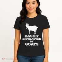 EASILY DISTRACTED BY GOATS FUNNY FATHER'S DAY GIFT Women's T-Shirt thumb 4
