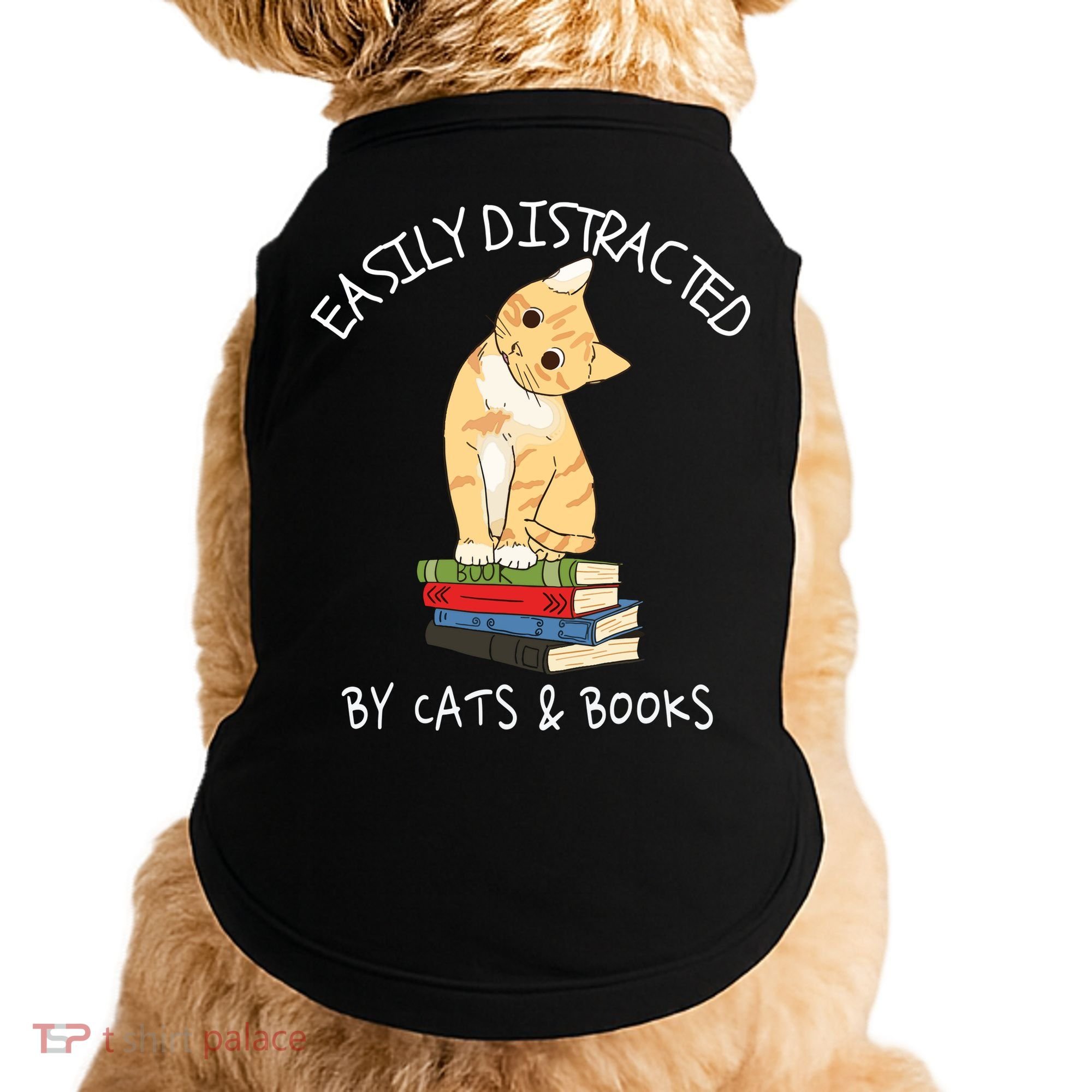 Easily Distracted By Cats And Books Cat & Book Lover Doggie Tank