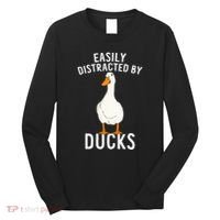 Easily Distracted By Ducks Funny Duck Lover Long Sleeve Shirt thumb 0