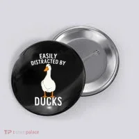 Easily Distracted By Ducks Funny Duck Lover Button thumb 0