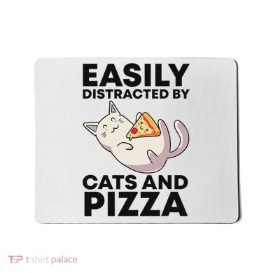 Easily Distracted By Cats And Pizza Kawaii Cat Lovers Gift Mousepad