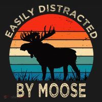 Easily Distracted By Moose Vintage Funny Moose T-Shirt thumb 7