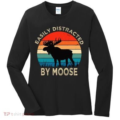Easily Distracted By Moose Vintage Funny Moose Women's Long Sleeve Shirt