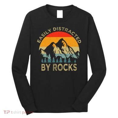 Easily Distracted By Rocks Vintage Funny Rocks Long Sleeve Shirt