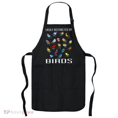 Easily Distracted By Birds Birdwatching Lover Birdwatcher Apron