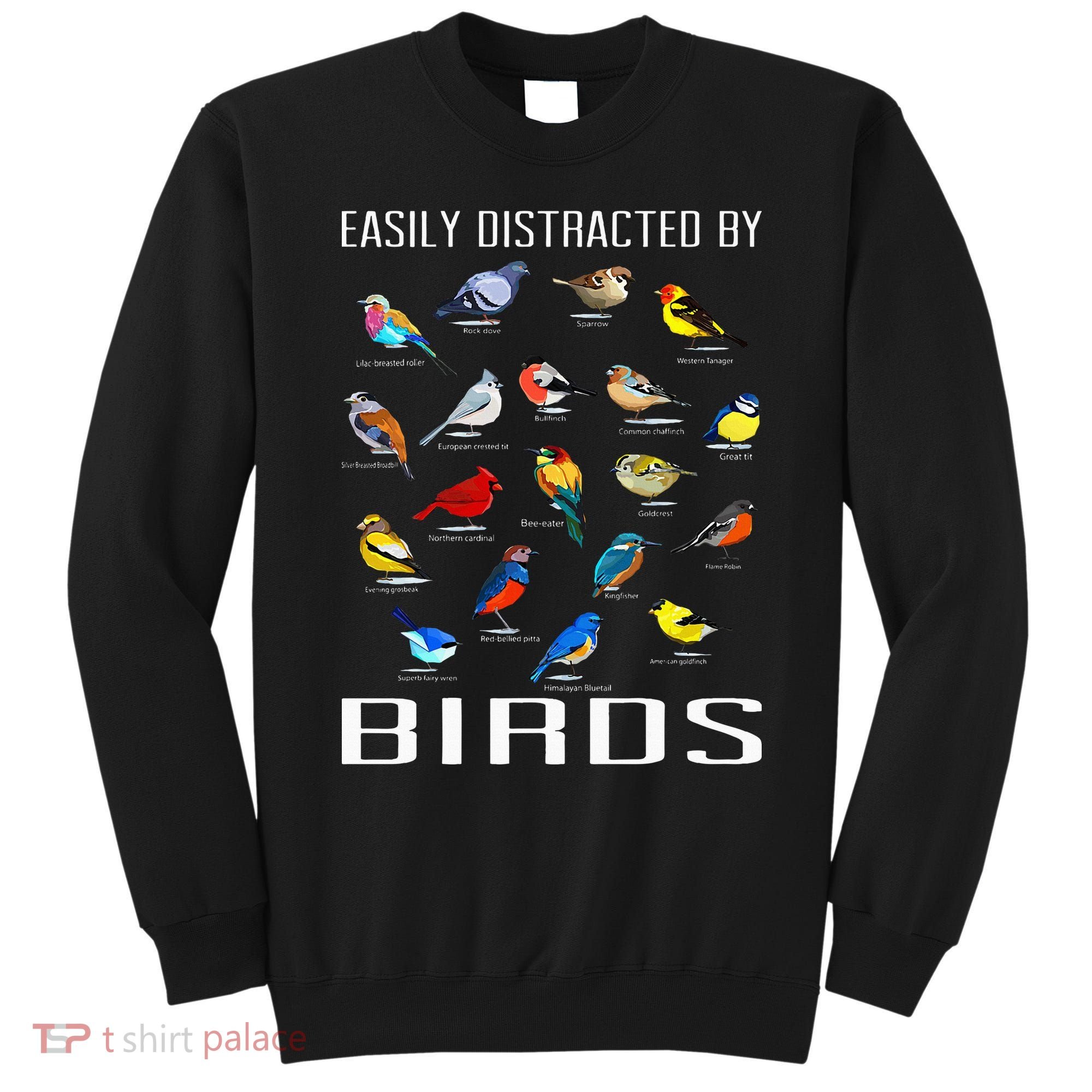 Easily Distracted By Birds Birdwatching Lover Birdwatcher Sweatshirt