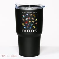 Easily Distracted By Birds Birdwatching Lover Birdwatcher Tumbler thumb 0