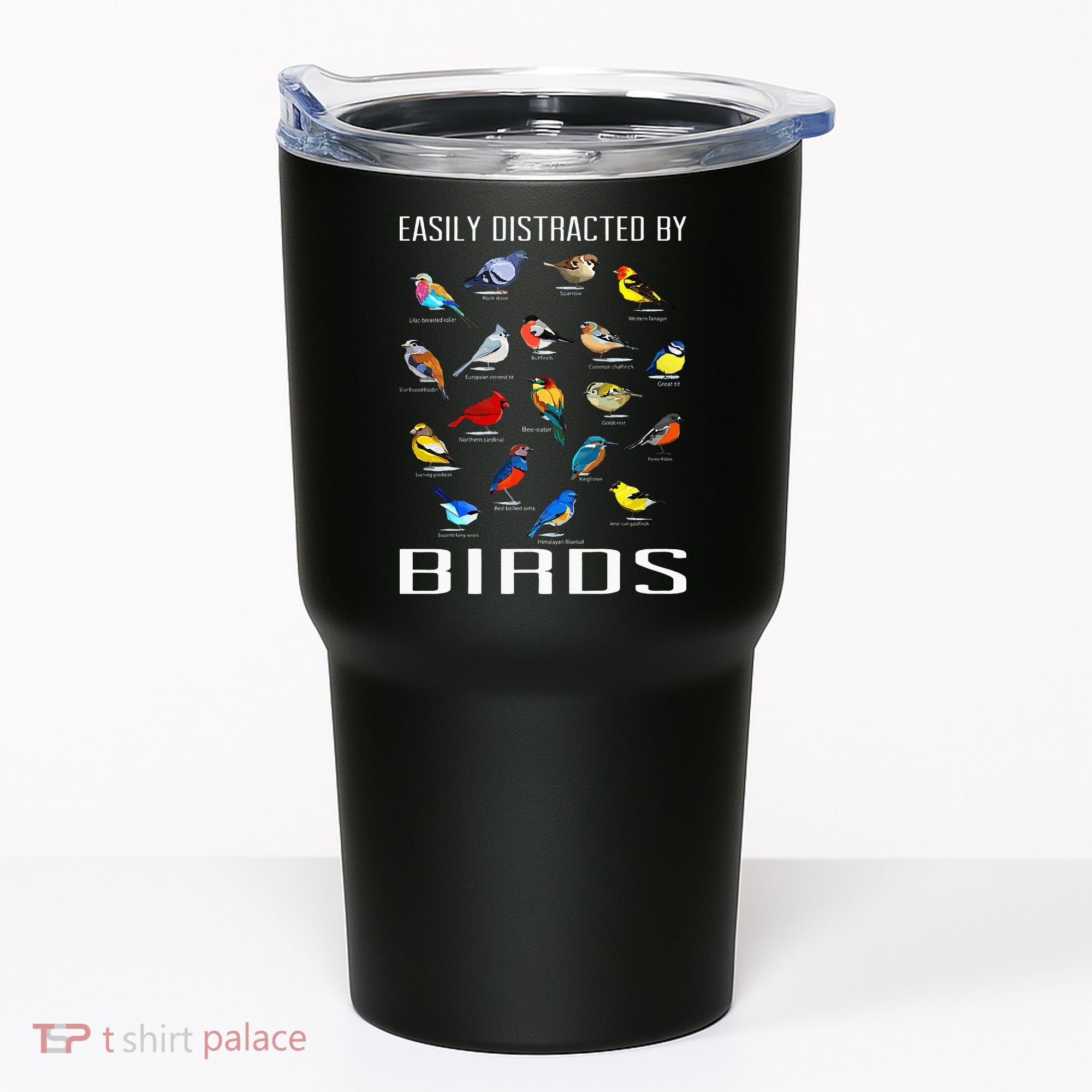 Easily Distracted By Birds Birdwatching Lover Birdwatcher Tumbler