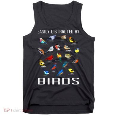 Easily Distracted By Birds Birdwatching Lover Birdwatcher Tank Top