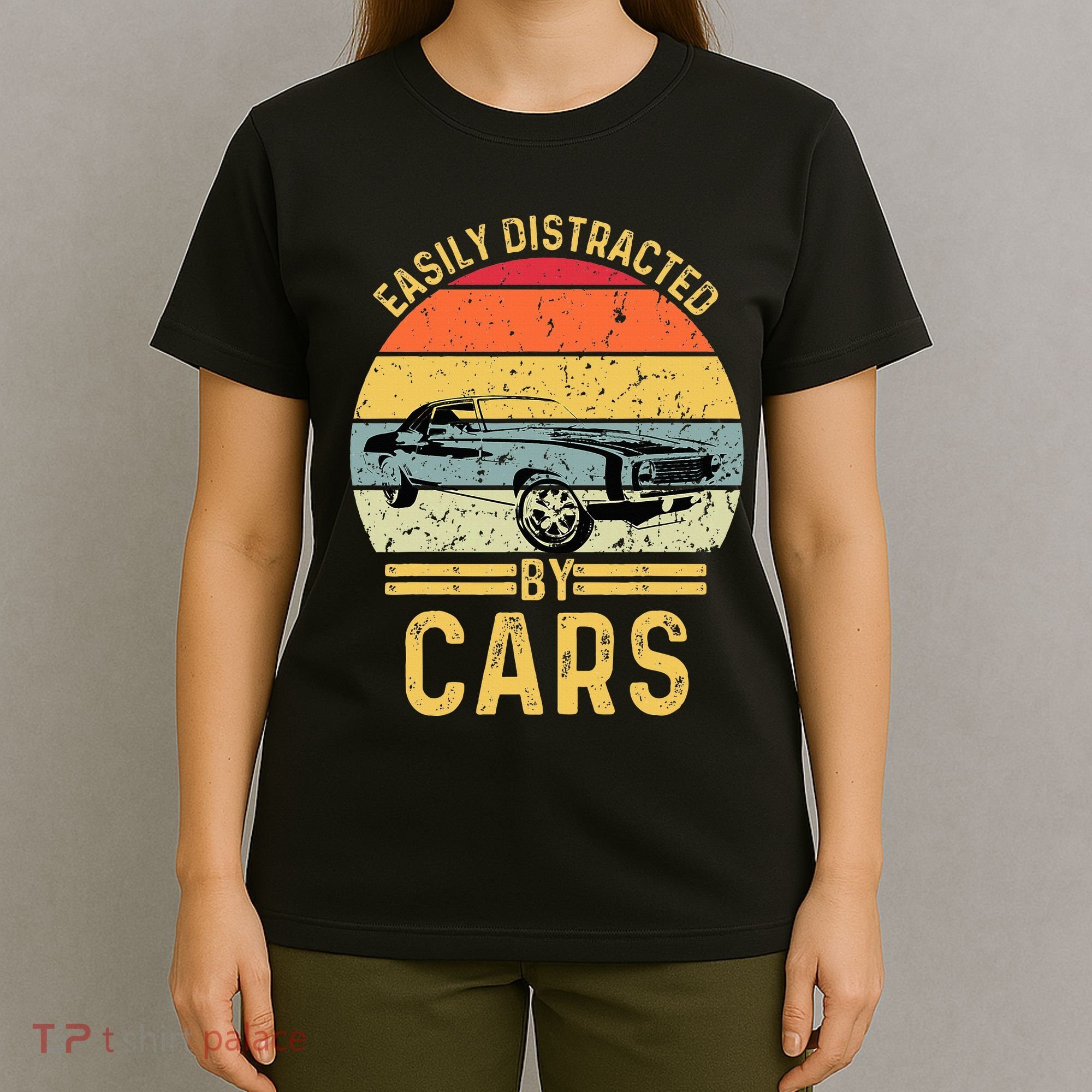Easily Distracted By Cars Automobile Car Lover T-Shirt