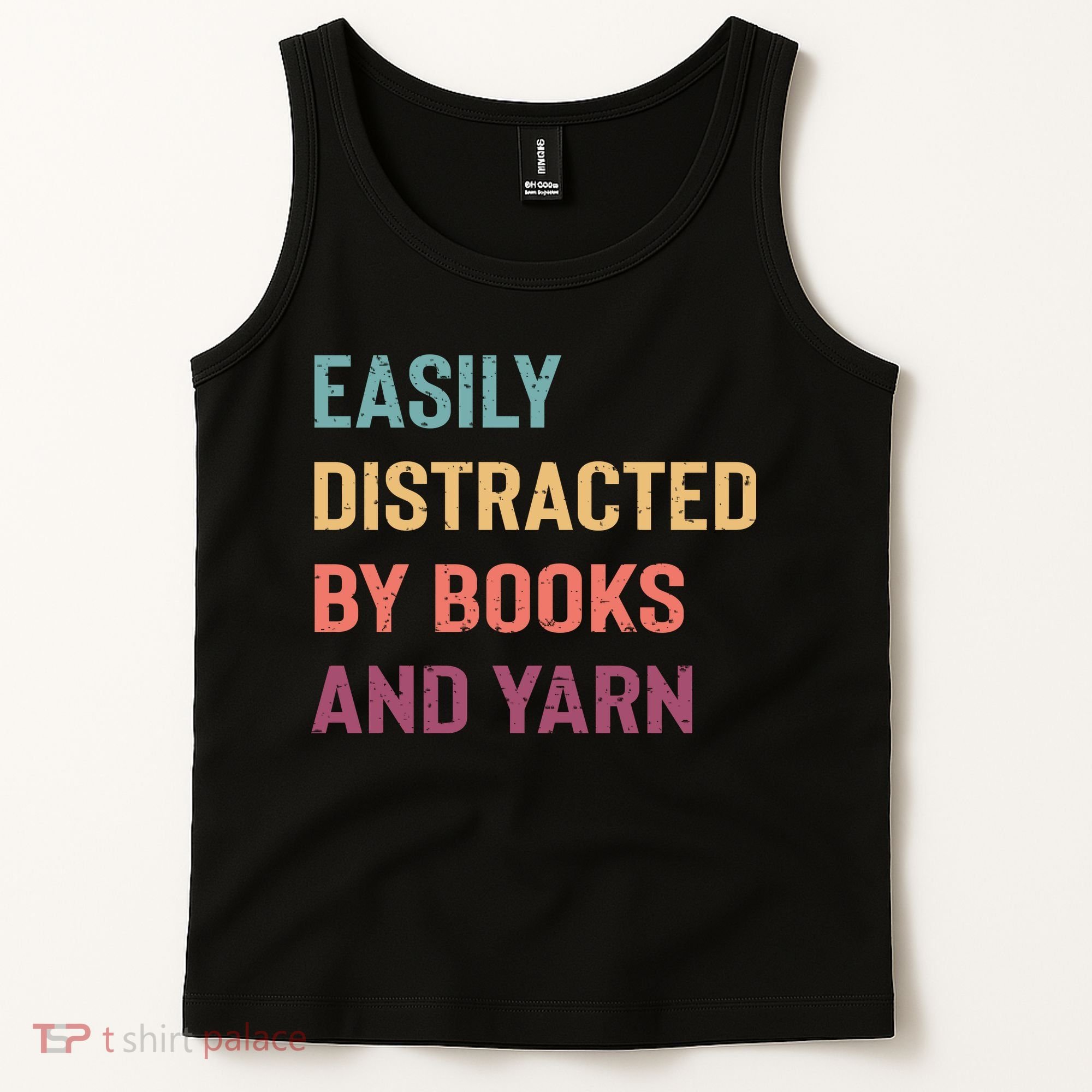 Easily Distracted By Books And Yarn Yarn Lover Tank Top