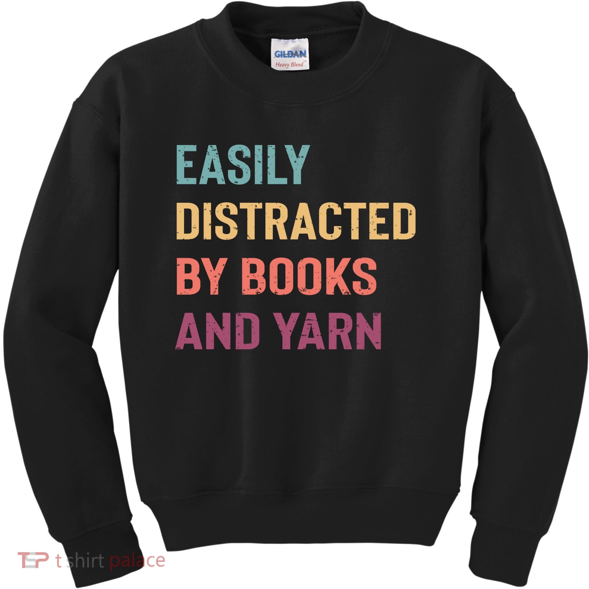 Easily Distracted By Books And Yarn Yarn Lover Kids Sweatshirt
