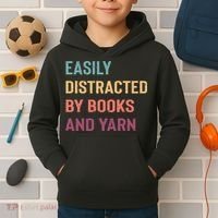 Easily Distracted By Books And Yarn Yarn Lover Kids Hoodie thumb 2