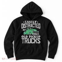 Easily Distracted By Old Pickup Trucks Cute Trucker Hoodie thumb 0