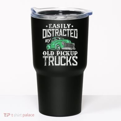 Easily Distracted By Old Pickup Trucks Cute Trucker Tumbler