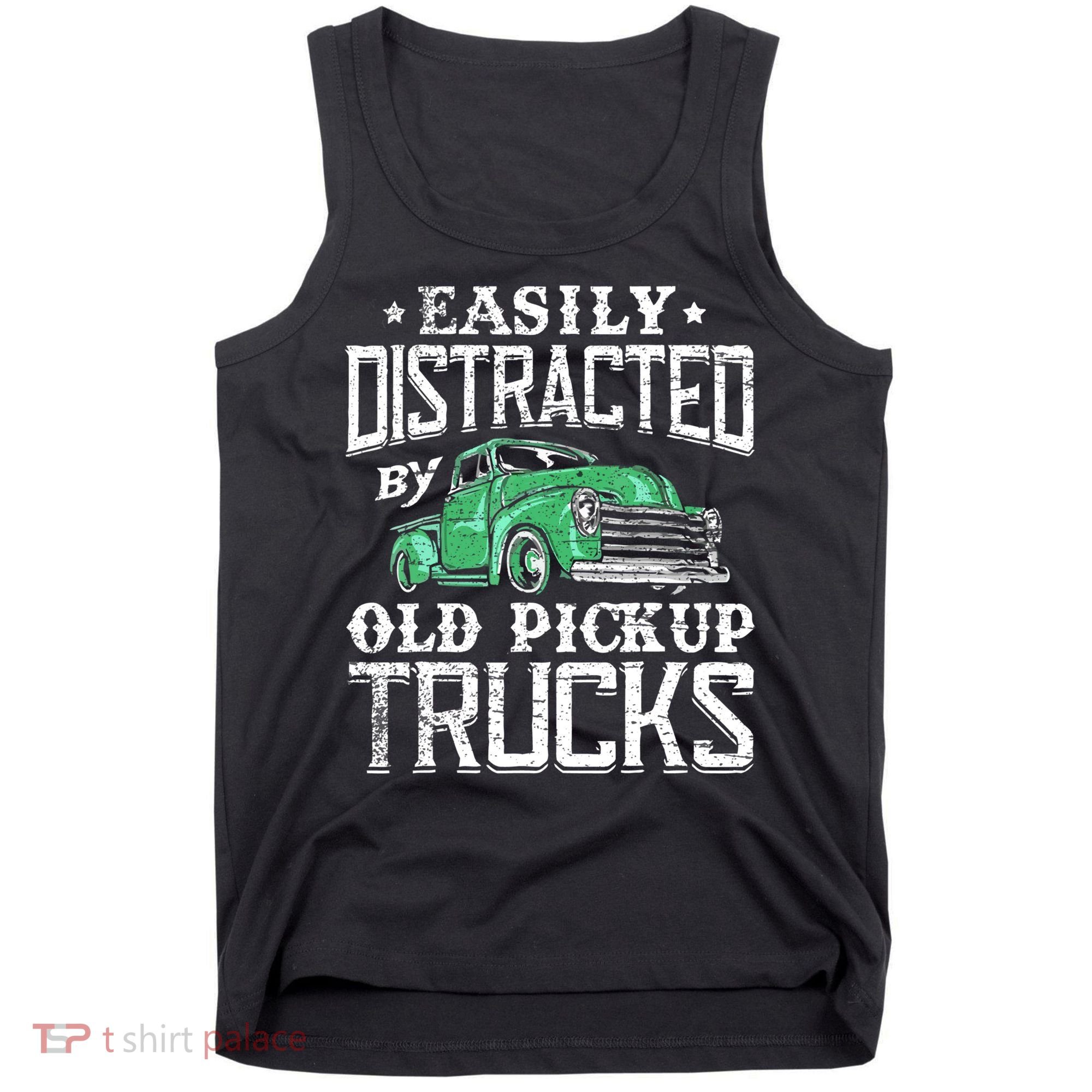 Easily Distracted By Old Pickup Trucks Cute Trucker Tank Top