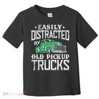 Easily Distracted By Old Pickup Trucks Cute Trucker Toddler T-Shirt thumb 0