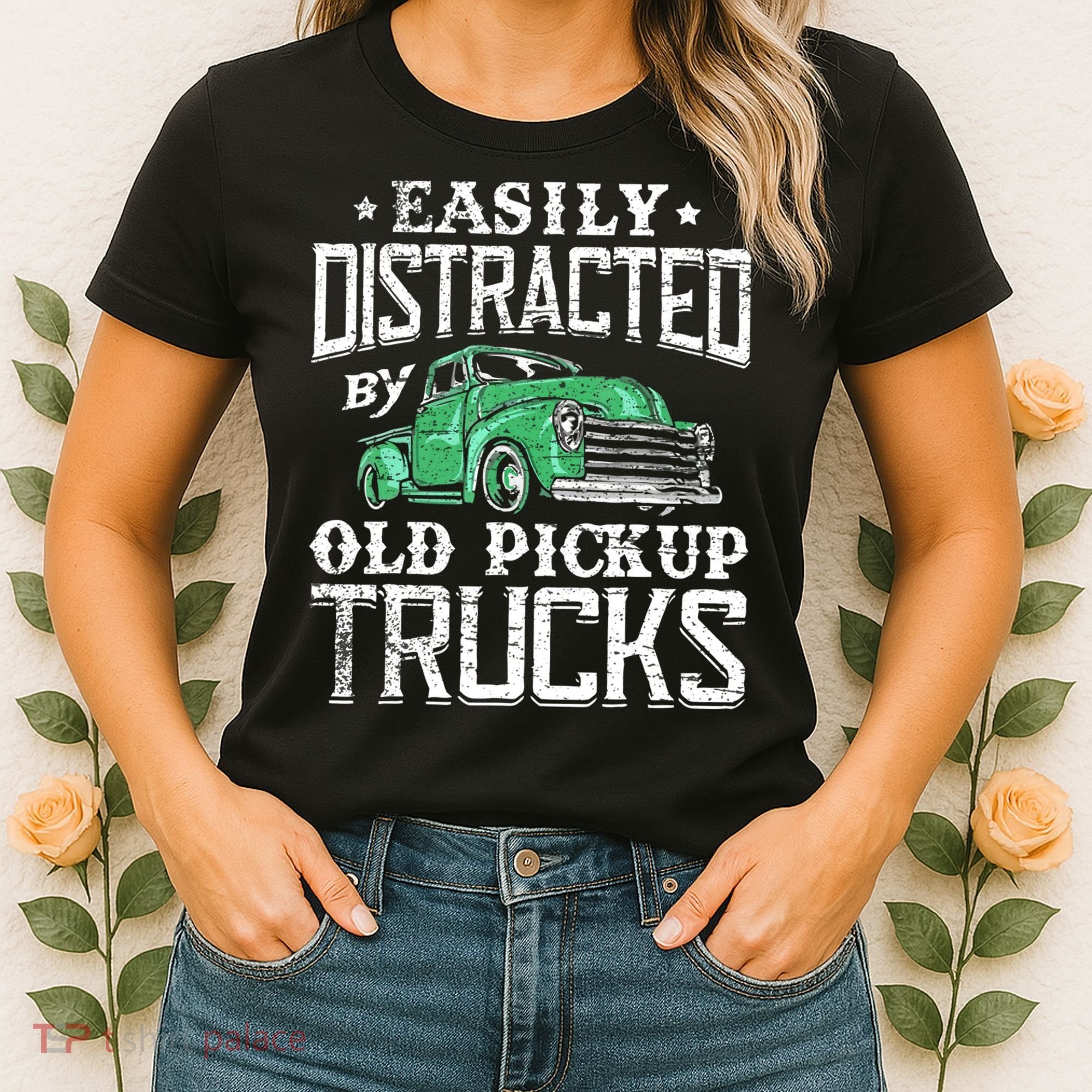 Easily Distracted By Old Pickup Trucks Cute Trucker Women's T-Shirt