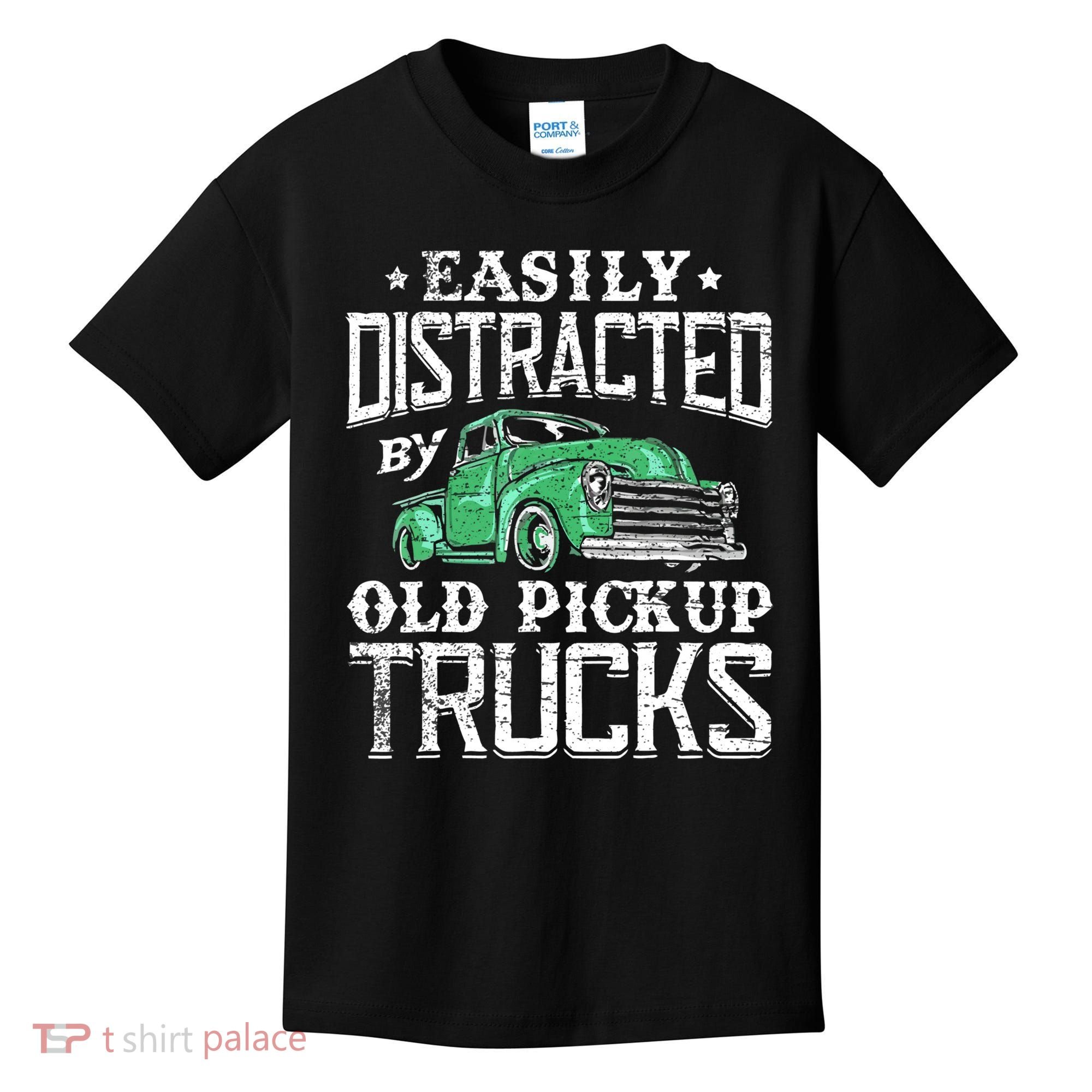 Easily Distracted By Old Pickup Trucks Cute Trucker Kids T-Shirt