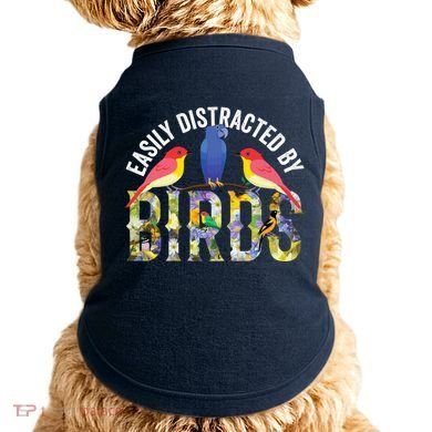Easily Distracted By Birds Funny Bird Wtahers Doggie Tank
