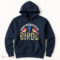 Easily Distracted By Birds Funny Bird Wtahers Hoodie thumb 0
