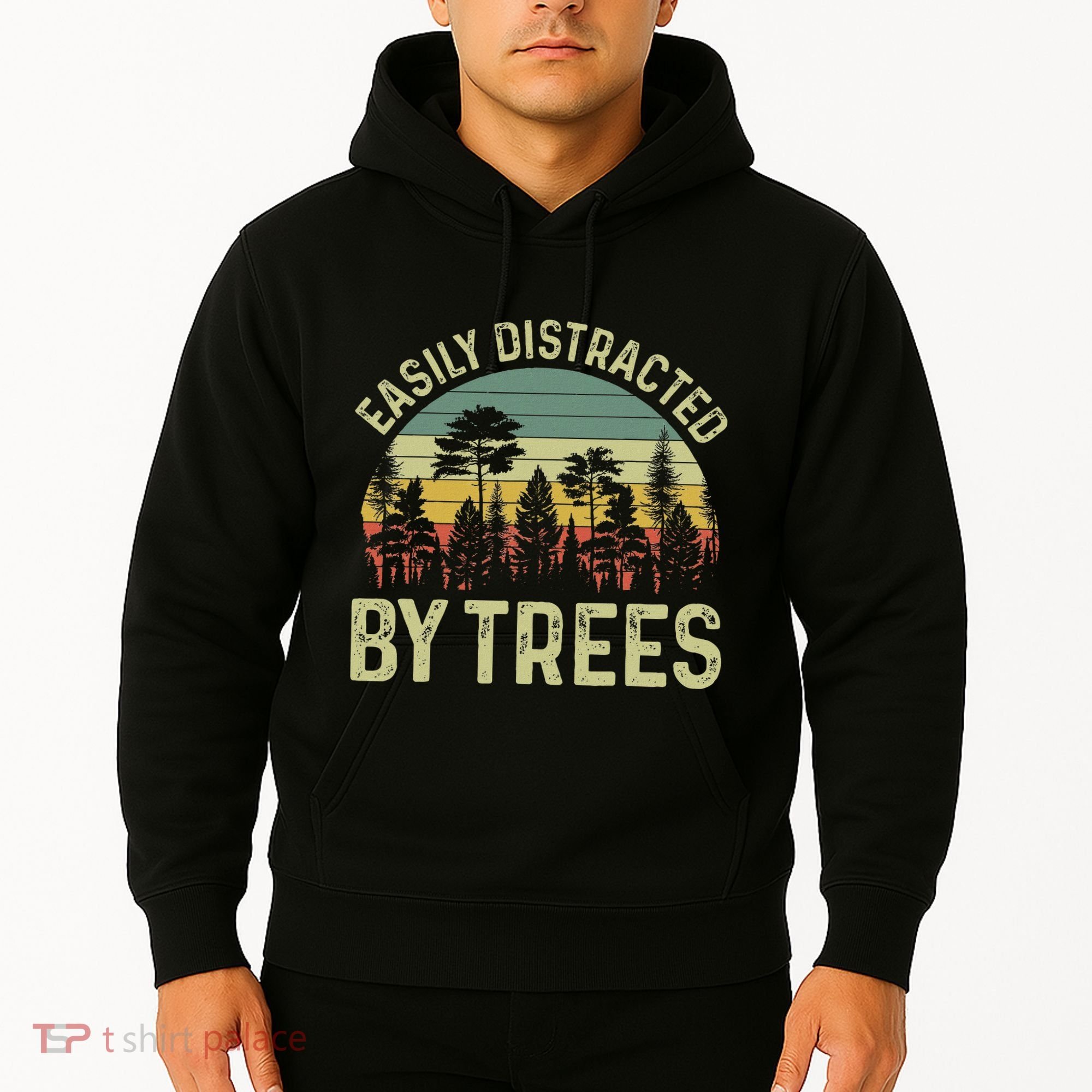 Easily Distracted By Trees Funny Tree Planting Trees Hoodie