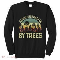 Easily Distracted By Trees Funny Tree Planting Trees Sweatshirt thumb 0