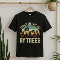 Easily Distracted By Trees Funny Tree Planting Trees T-Shirt thumb 2