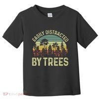 Easily Distracted By Trees Funny Tree Planting Trees Toddler T-Shirt thumb 0