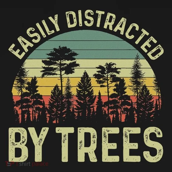 Easily Distracted By Trees Funny Tree Planting Trees Women's Long Sleeve Shirt