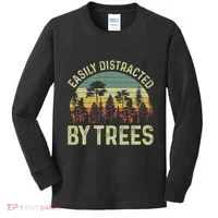 Easily Distracted By Trees Funny Tree Planting Trees Kids Long Sleeve Shirt thumb 0