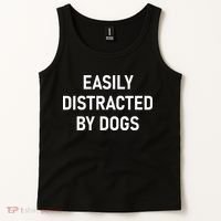 Easily Distracted By Dogs Funny Jokes Sarcastic Tank Top thumb 2