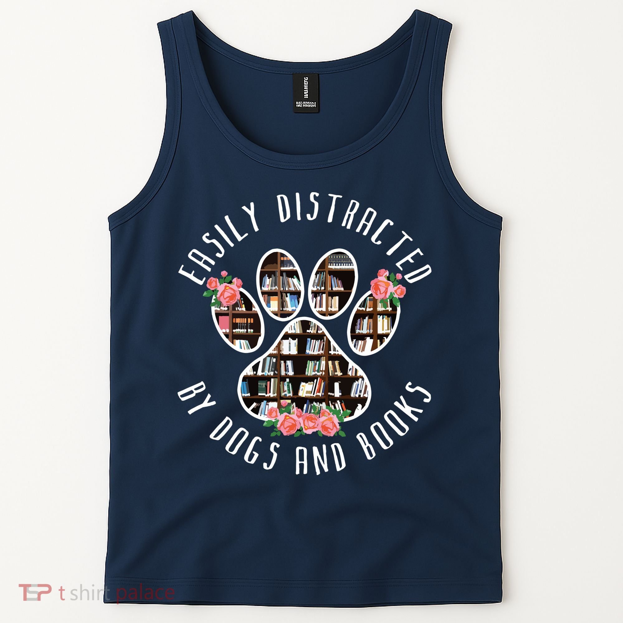 Easily Distracted By Dogs And Books Animal Book Lover Gift Tank Top