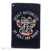 Easily Distracted By Dogs And Books Animal Book Lover Gift Golf Towel thumb 0