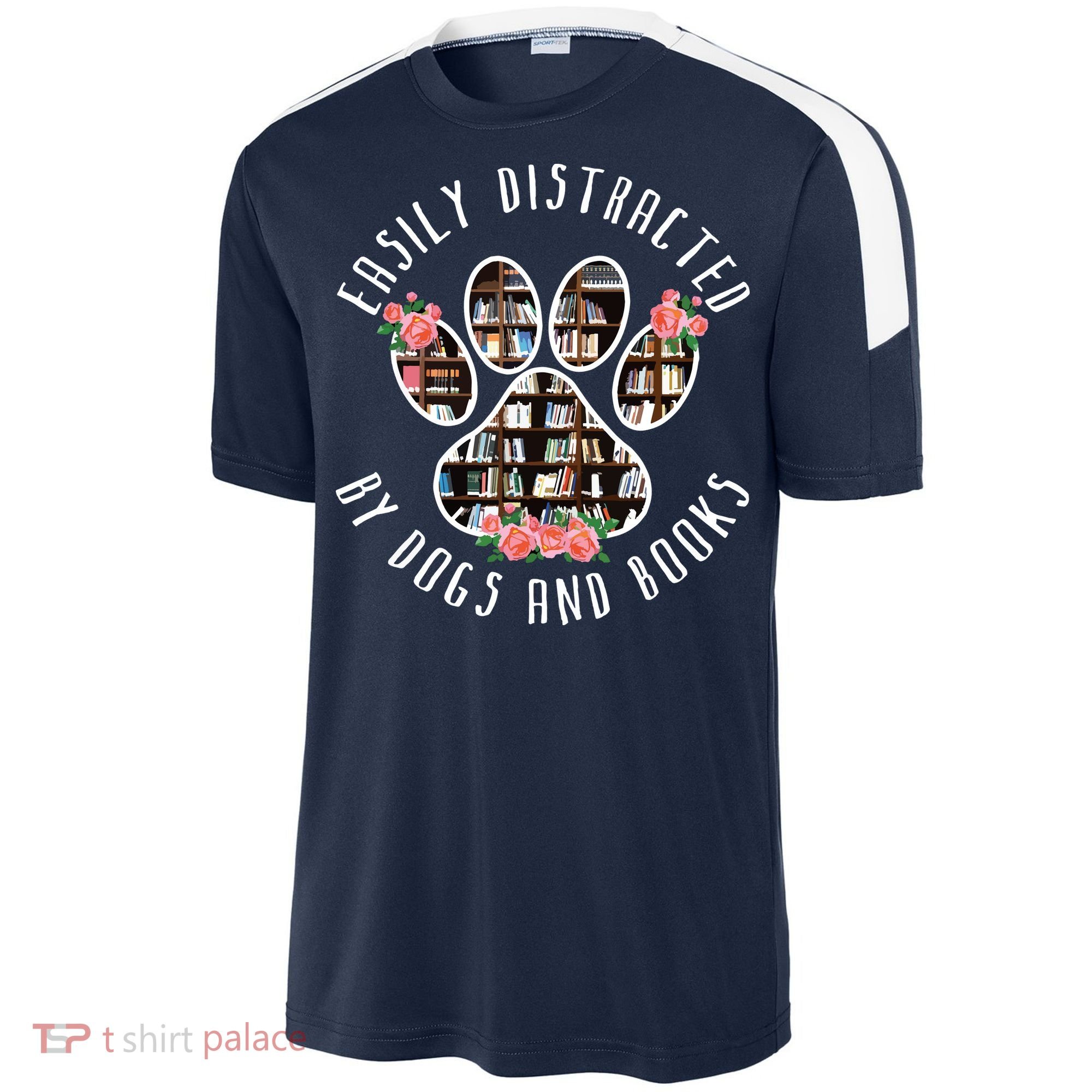 Easily Distracted By Dogs And Books Animal Book Lover Gift Sport-Tek Competitor United Soccer Jersey