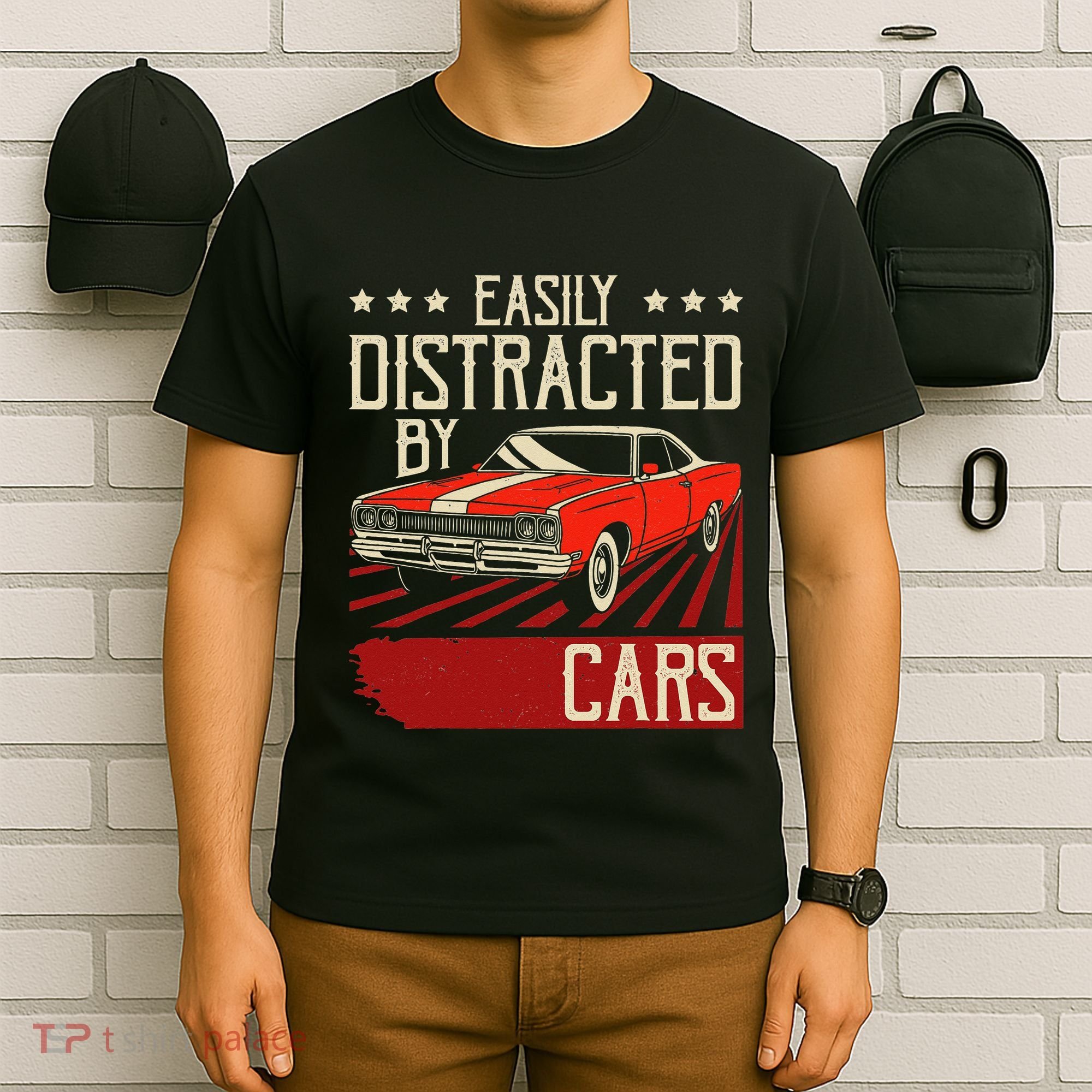 Easily Distracted By Cars Classic Muscle Car Guy Car Lover T-Shirt