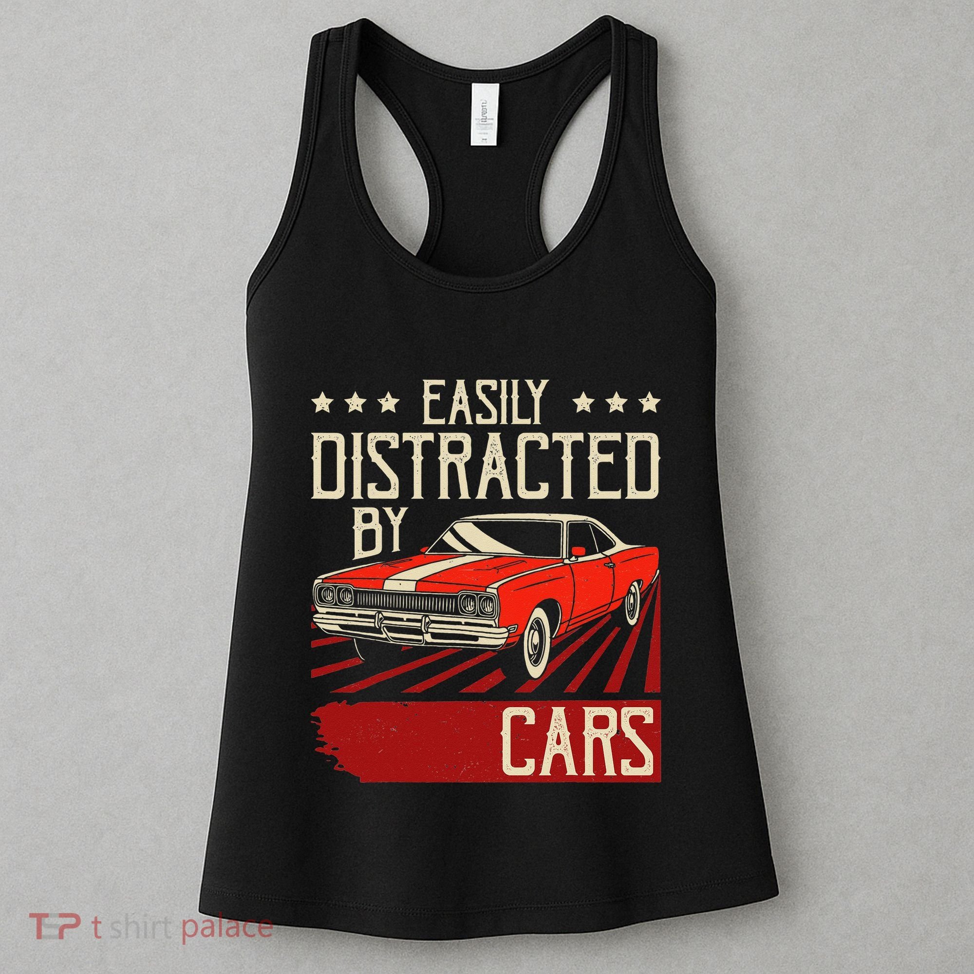 Easily Distracted By Cars Classic Muscle Car Guy Car Lover Women's Tank Top