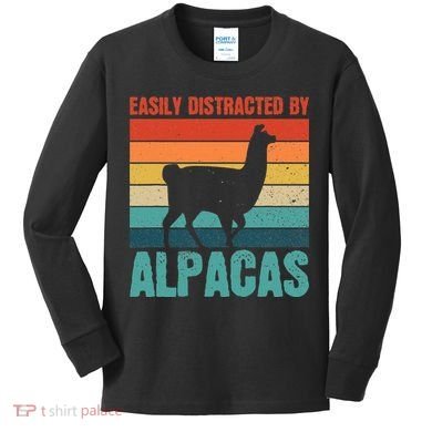 Easily Distracted By Alpacas Design For An Alpaca Fan Kids Long Sleeve Shirt