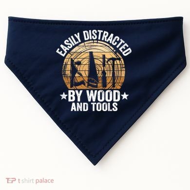Easily Distracted By Wood And Tools Funny Woodworking USA-Made Doggie Bandana