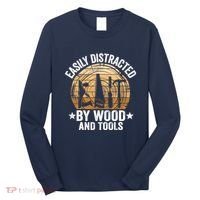 Easily Distracted By Wood And Tools Funny Woodworking Long Sleeve Shirt thumb 0