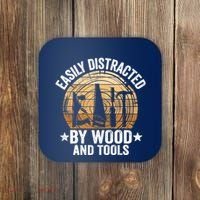 Easily Distracted By Wood And Tools Funny Woodworking Coaster thumb 0