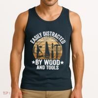 Easily Distracted By Wood And Tools Funny Woodworking Tank Top thumb 3